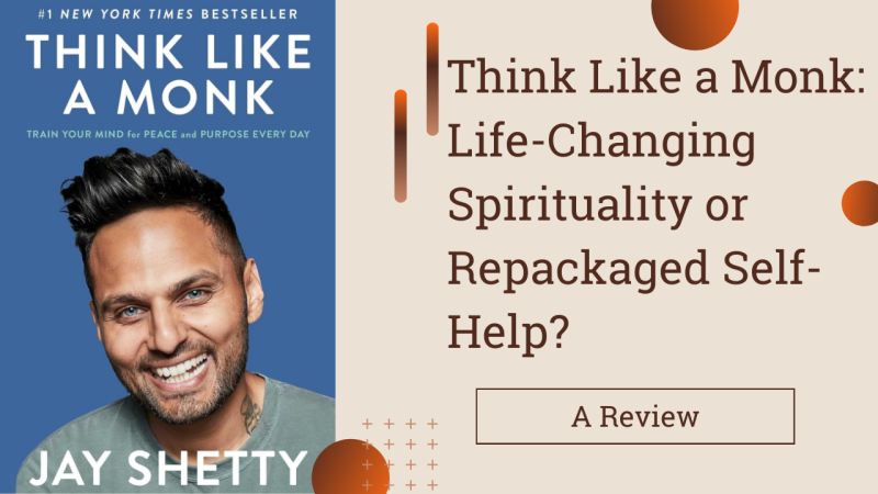 Title image for a review of Jay Shetty's Think Like a Monk